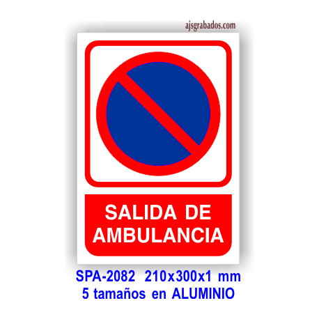 Señal PROHIBIDO aparcar salida de ambulancias