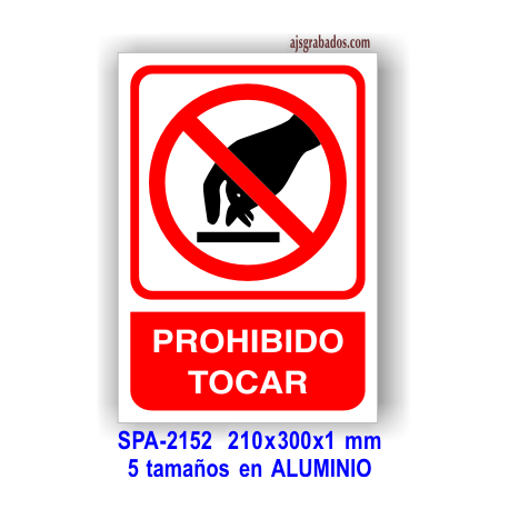 Señal PROHIBIDO TOCAR