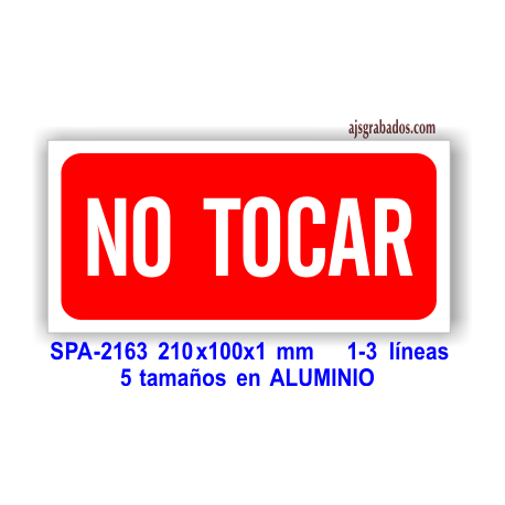 Placa NO TOCAR