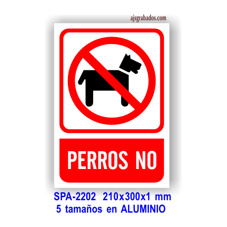 Placa señal PERROS NO