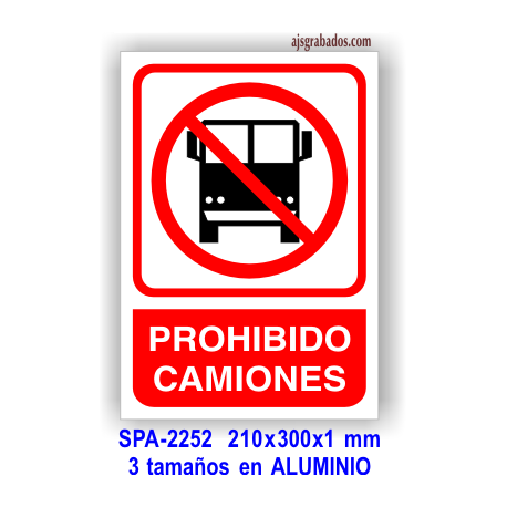 Señal PROHIBIDO CAMIONES