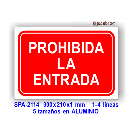 Placa PROHIBIDA la ENTRADA