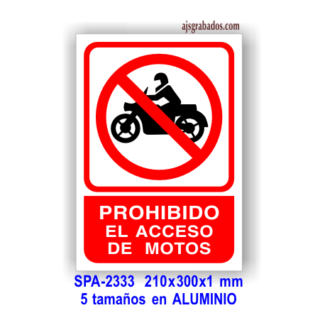 Señal PROHIBIDO el acceso de MOTOS