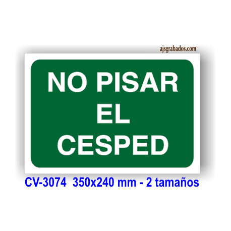 Placa NO pisar el cesped 