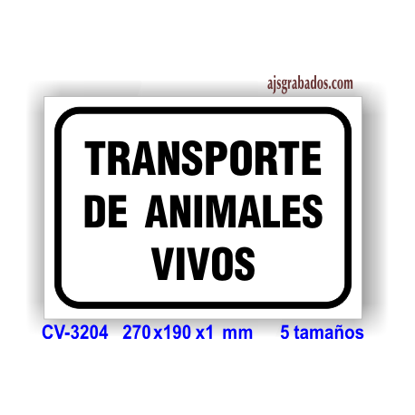 Placa Transporte de Animales Vivos