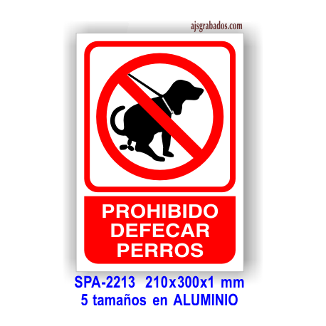 Señal PROHIBIDO defecar perros