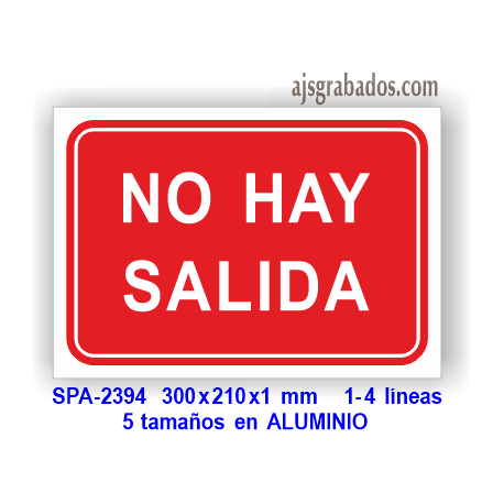 Señal NO HAY SALIDA