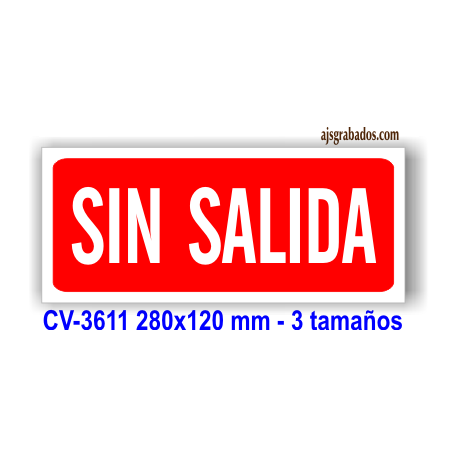 Señalización sin salida