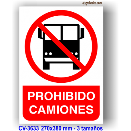 Placa prohibido camiones